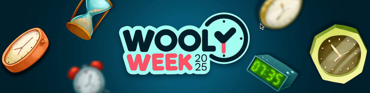 Wooly Week 2025 logo. In the background are 6 clocks of varying types