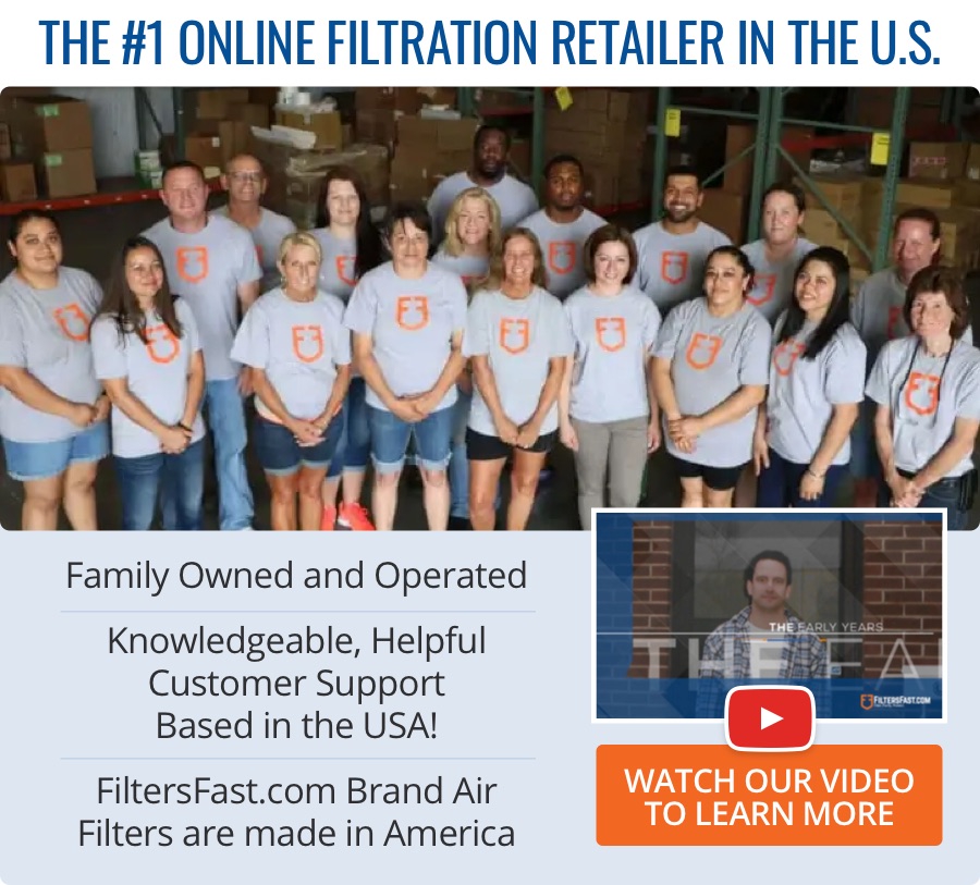 Learn more about our story here at FiltersFast.com.