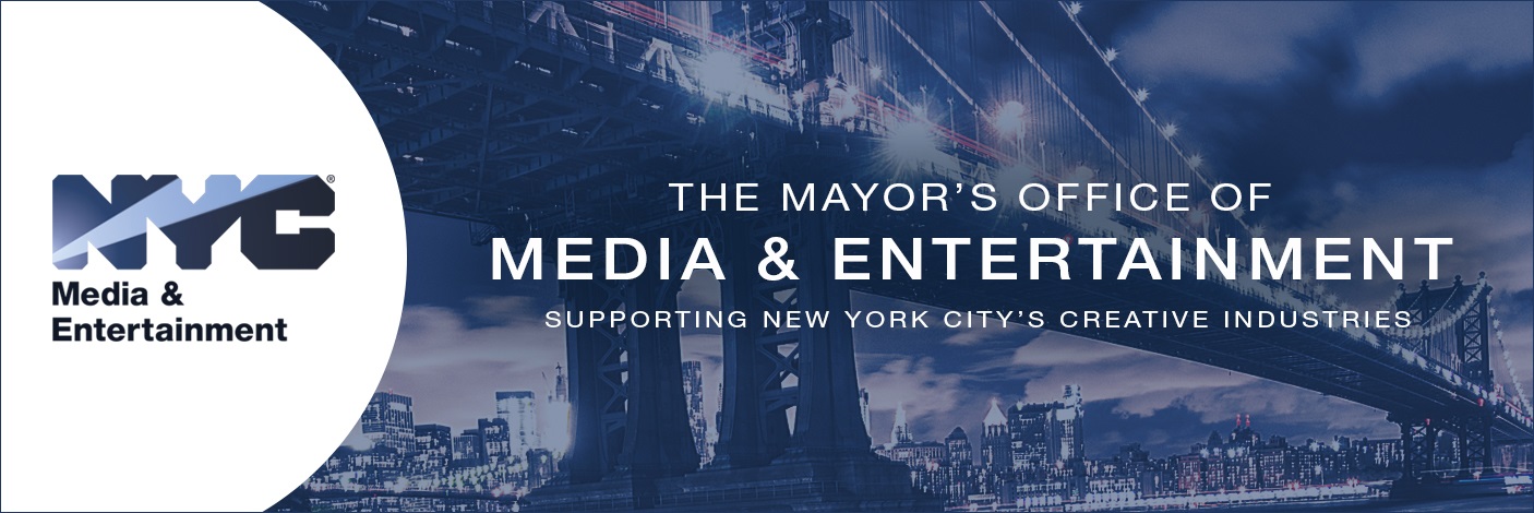 Background image of Brooklyn Bridge. Text reads the Mayor's Office of Media and Entertainment, Supporting New York City's Creative Economy