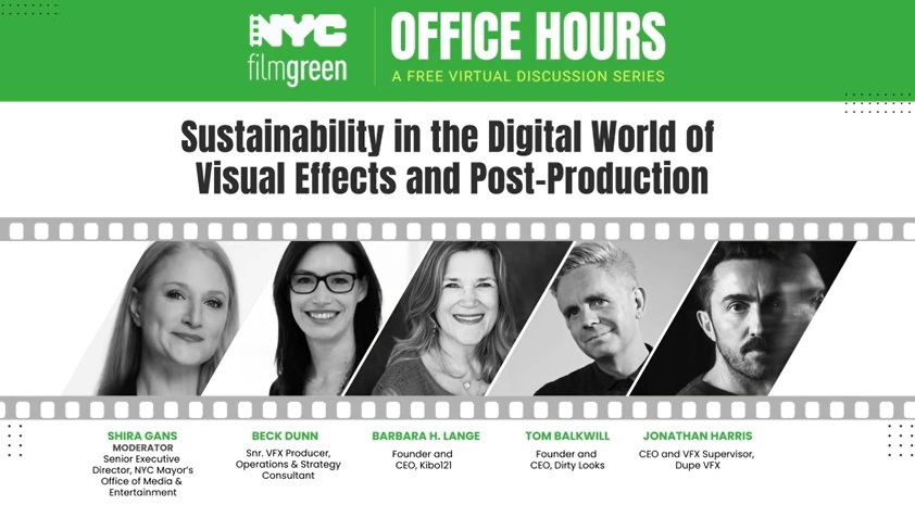 NYC Film Green Office Hours: Sustainability in the Digital World of Visual Effects & Post-Production