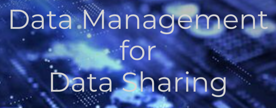 Data Management for Data Sharing