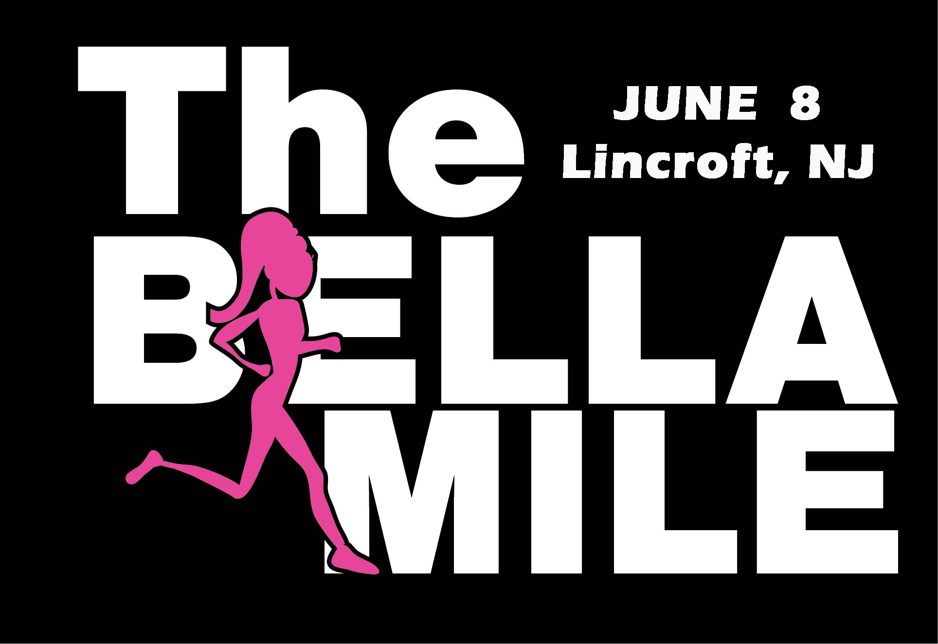 The Bella Mile