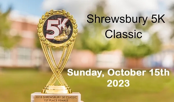 Shrewsbury 5K Classic & One-Mile Any Style