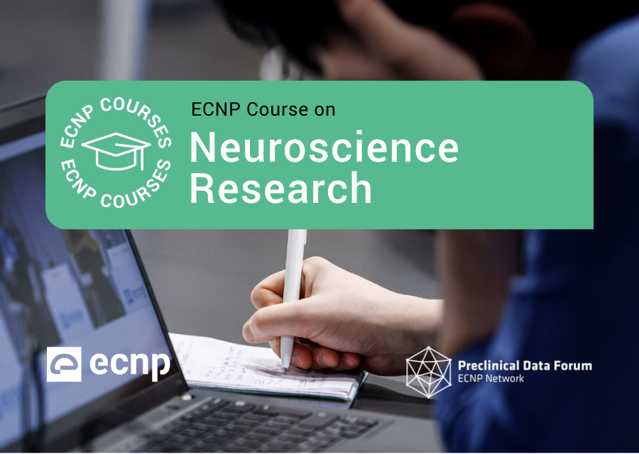 ECNP Course on neuroscience research