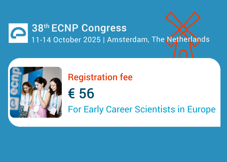 38th ECNP Congress 2025: special fees for Early Career Scientists