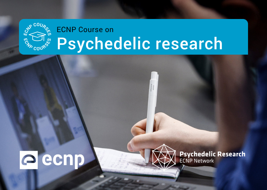 ECNP Course on Psychedelics research