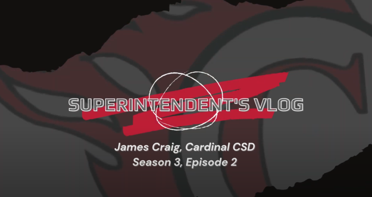 Superintendent's Vlog, James Craig, Cardinal CSD, Season 3, Episode 2