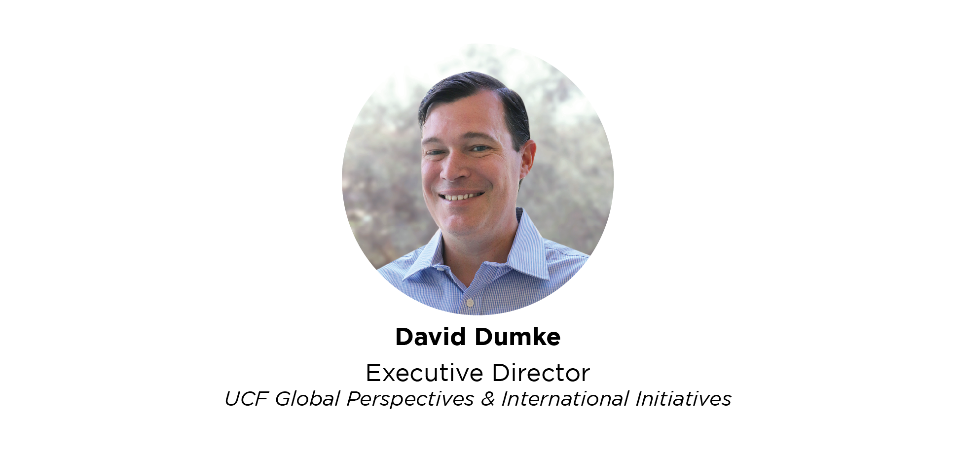 David Dumke Headshot and Role