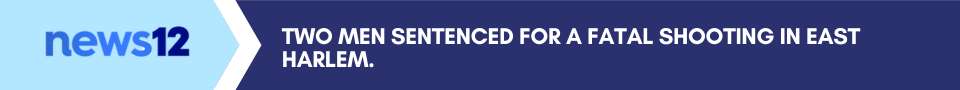 Xavier Baez was sentenced to 16 years and William Cartagena to 22 years-to-life in state prison for shooting and killing 34-year-old Akebulon Reeves in East Harlem. “The defendants coordinated this brazen attack and shot Mr. Reeves without any regard for his life. Combatting gun violence remains my top priority, including by holding offenders accountable,” said D.A. Bragg.