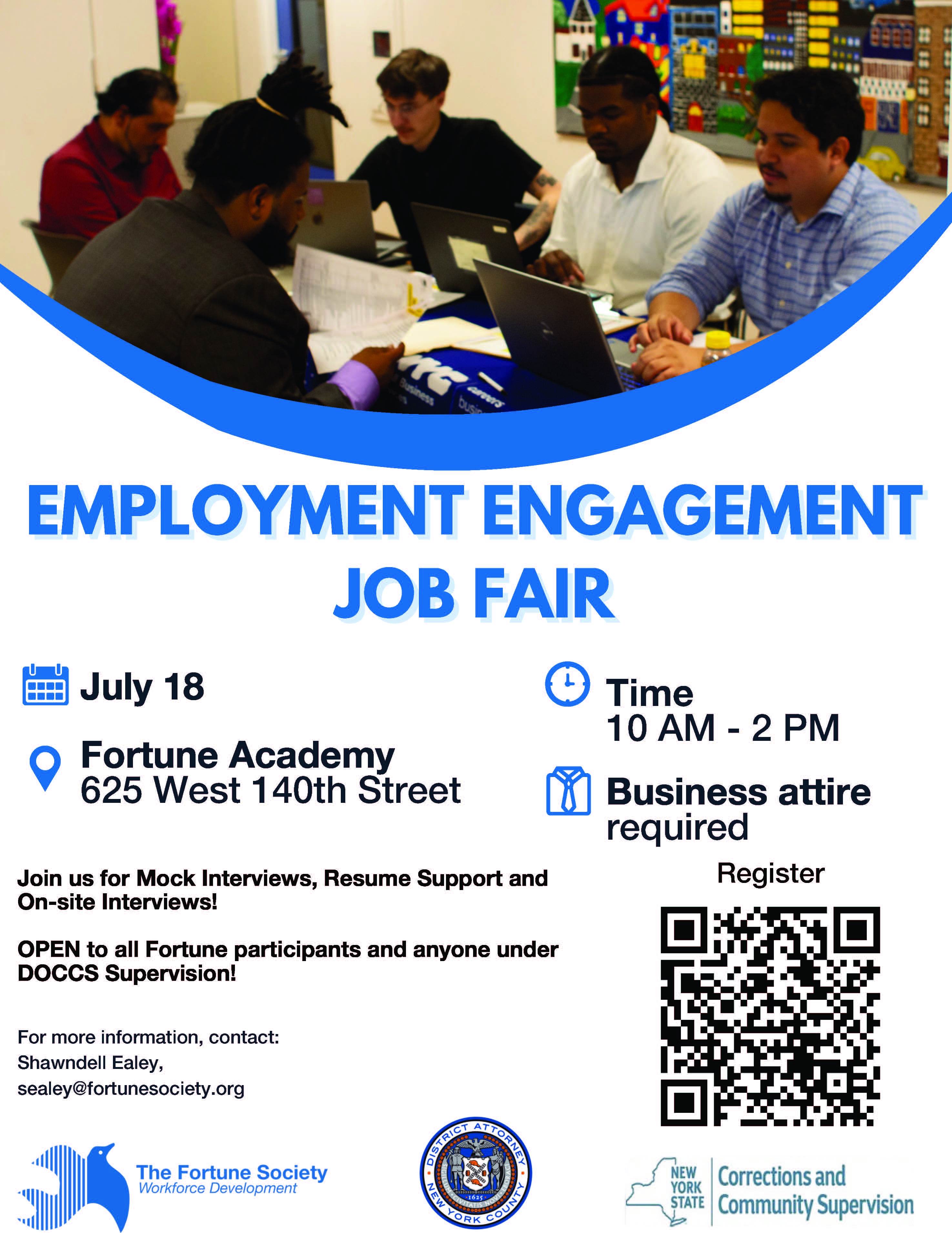 Save the Date, Join us Friday, July 18th at our Employment Engagement Fair with New York State Department of Corrections and Community Supervision and The Fortune Society. 