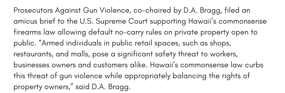 Prosecutors Against Gun Violence, cochaired by D.A. Bragg, filed an amicus brief to the U.S. Supreme Court supporting Hawaii’s commonsense firearms law allowing default no-carry rules on private property open to public. “Armed individuals in public retail spaces, such as shops, restaurants, and malls, pose a significant safety threat to workers, businesses owners and customers alike. Hawaii’s commonsense law curbs this threat of gun violence while appropriately balancing the rights of property owners,” said D.A. Bragg.