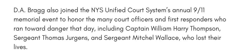 D.A. Bragg also joined the NYS Unified Court System’s annual 9/11 memorial event to honor the many court officers and first responders who ran toward danger that day, including Captain William Harry Thompson, Sergeant Thomas Jurgens, and Sergeant Mitchel Wallace, who lost their lives.