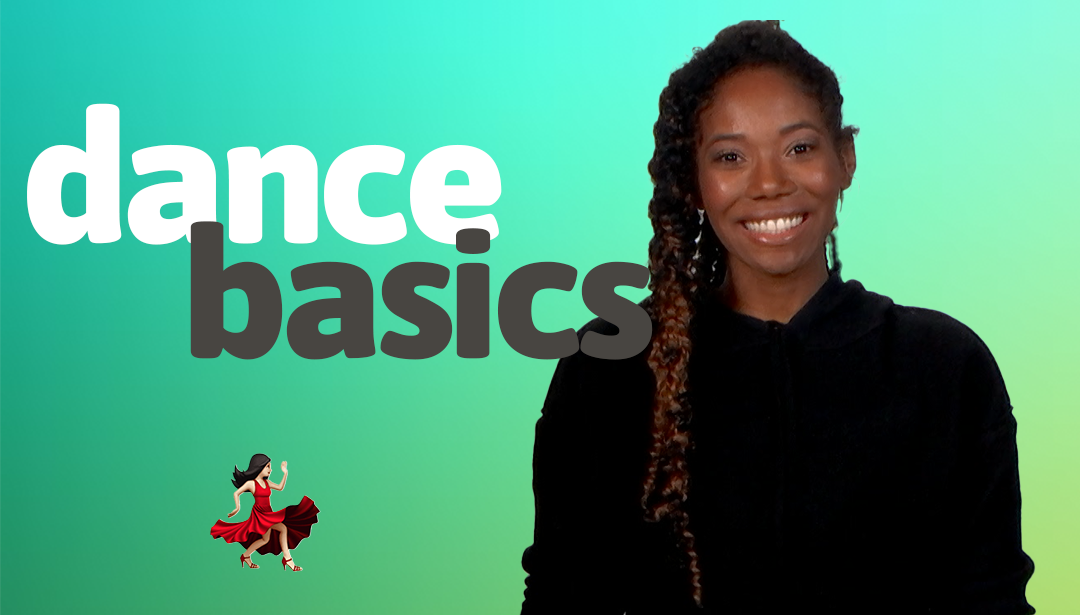 Dance Basics! Learn Easy Steps