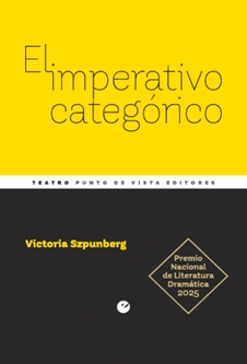 El imperativo categórico, de Victoria Szpunberg
