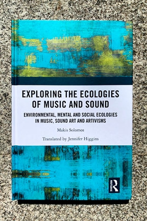 Exploring the ecologies of music and sound