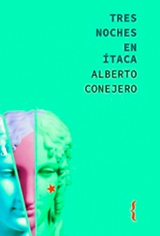 Tres noches en Ítaca, de Alberto Conejero