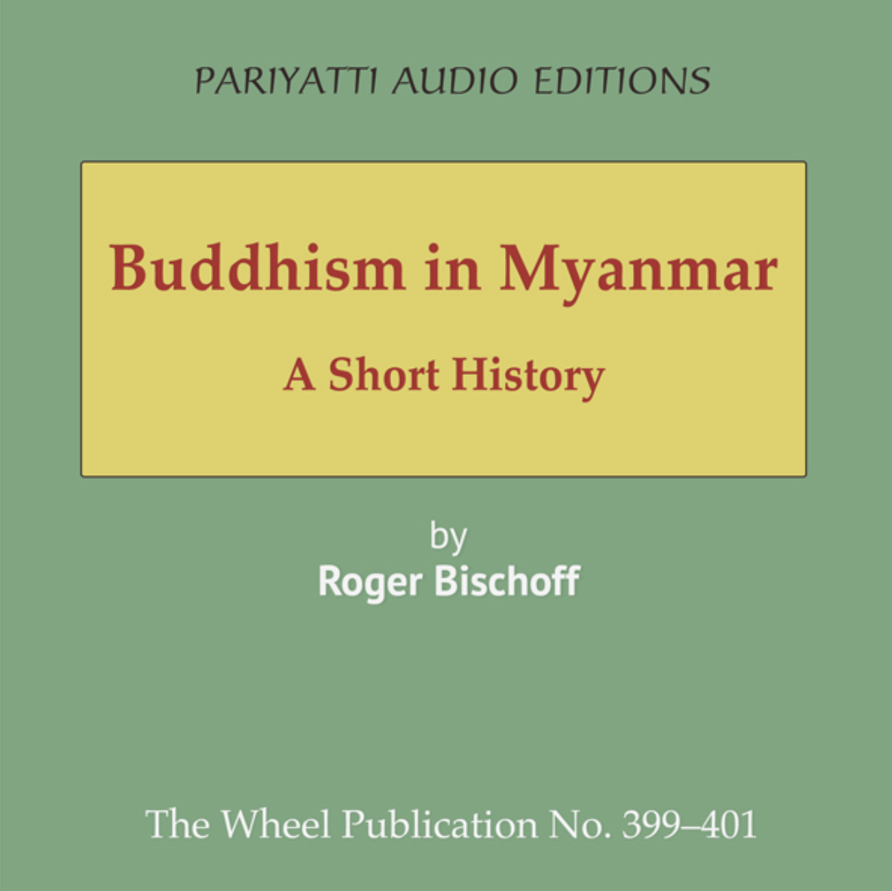 Buddhism in Myanmar: A Short History - audiobook