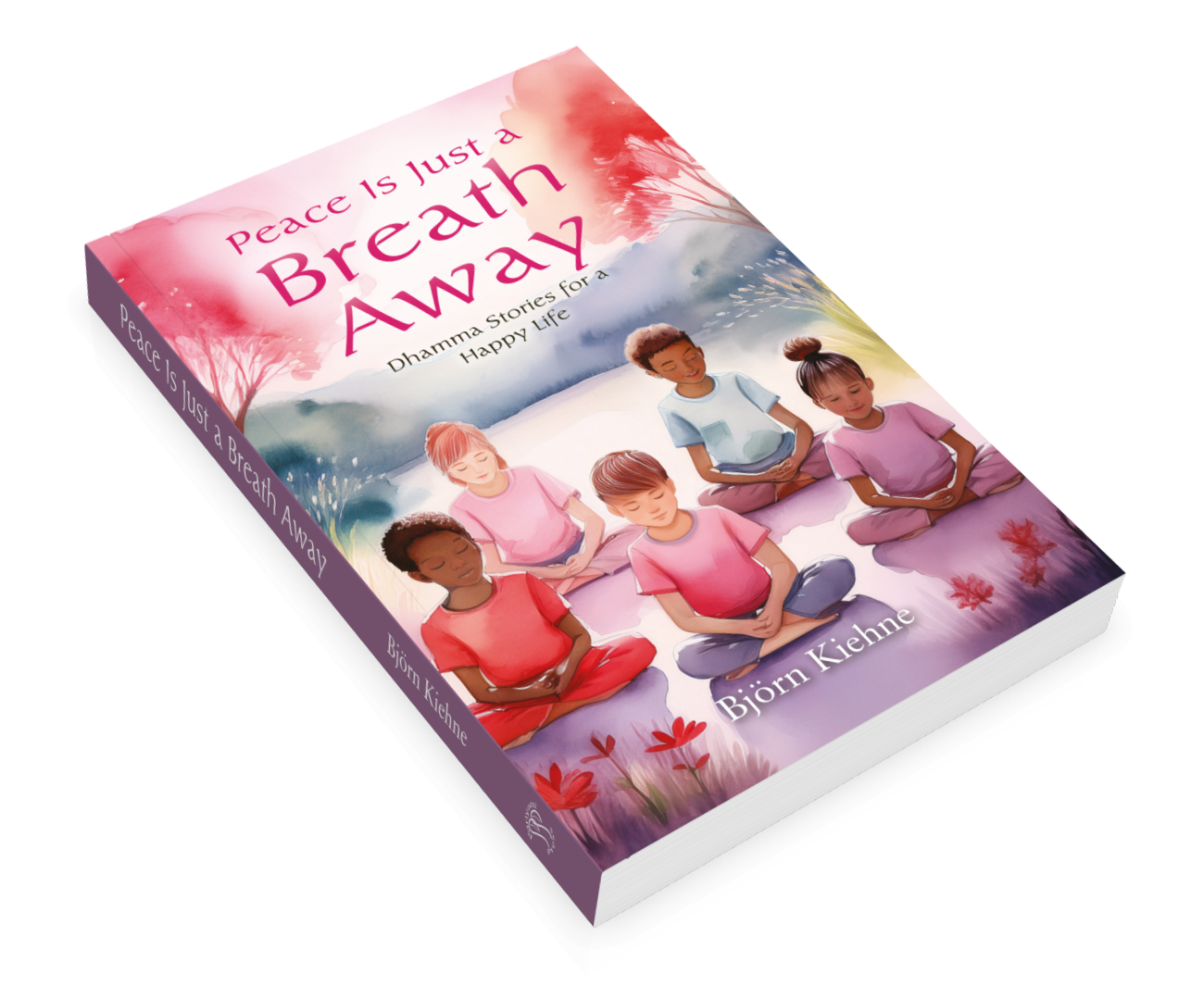 Peace is Just a Breath Away - 28 Dhamma stories