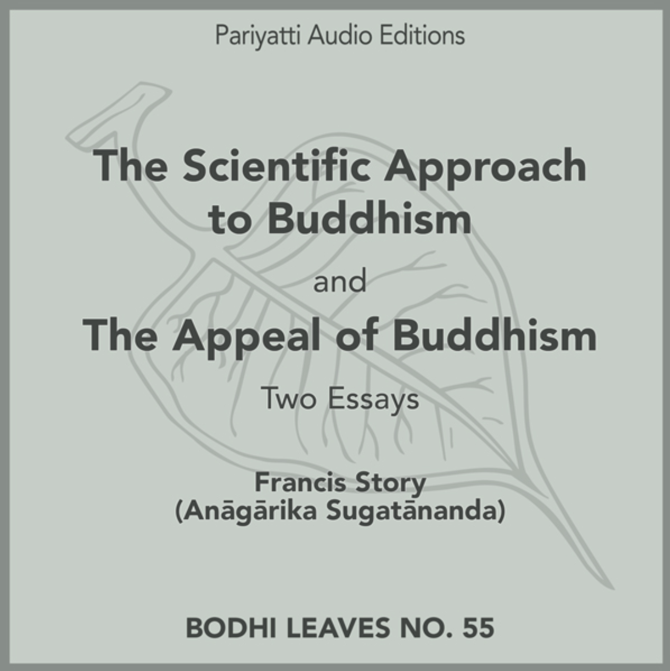 The Scientific Approach to Buddhism (audiobook)