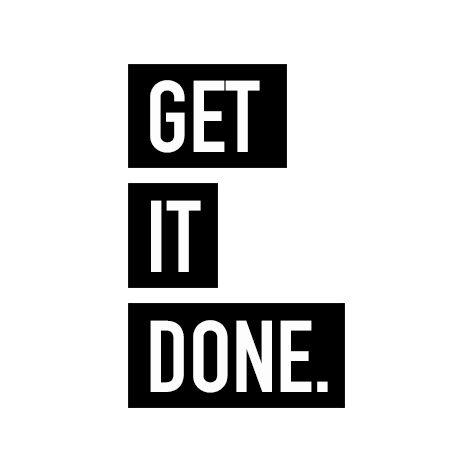 Get it done