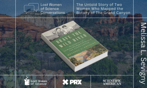 An Incredible Story of Scientific Questing, Botany and Danger on the Colorado River