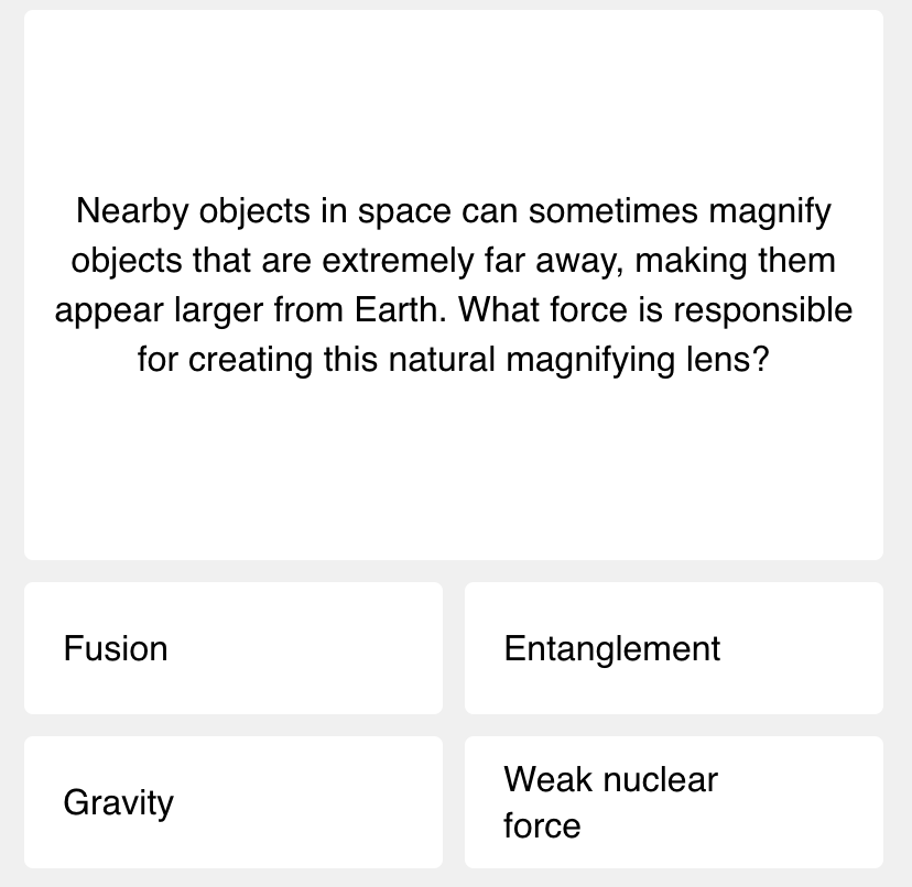 this week's science quiz, first question