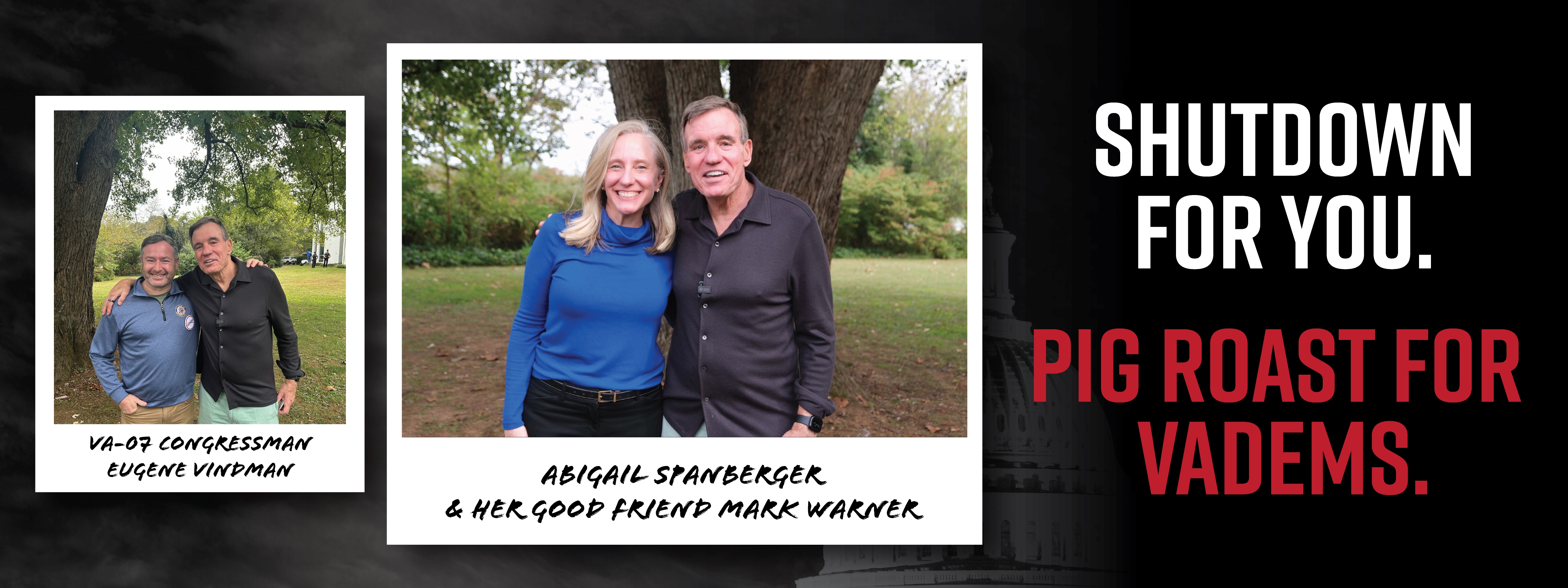 https://secure.winred.com/republican-party-of-virginia/va-dem-pig-roast?money_pledge=true