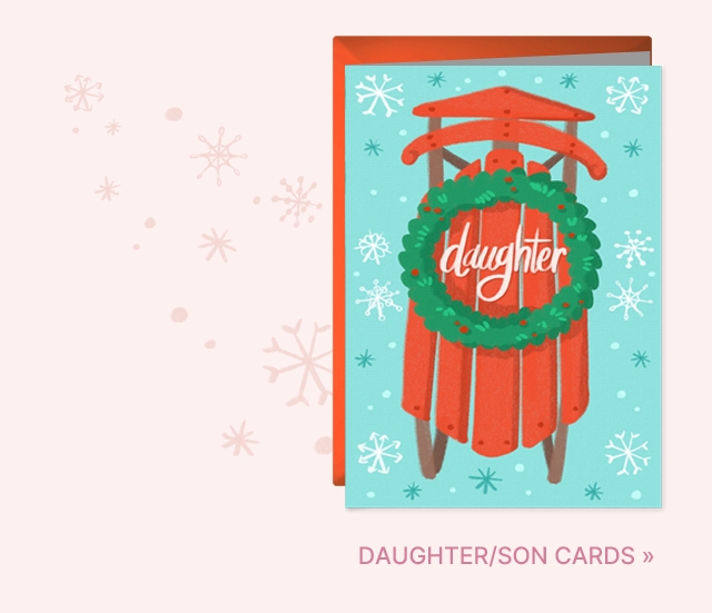 DAUGHTER/SON CARDS >>