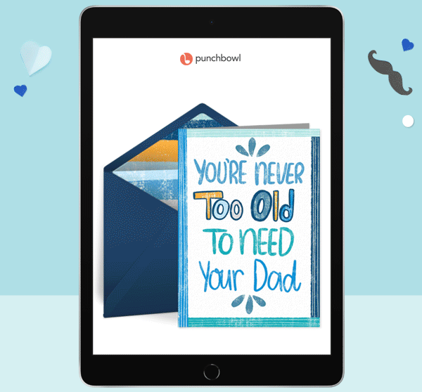 TODAY Send digital Father’s Day cards! ⚡️ Deliver instantly. Punchbowl