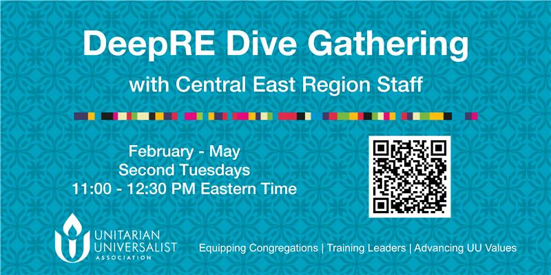 blue background. Reads DeepRE Dive Gathering with Central East Region Staff. February-May, Second Tuesdays, 11:00-12:30 Eastern Time.