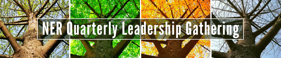 A tree is shown in all four seasons with 'NER Quarterly Leadership Gathering' overlaid in white text.