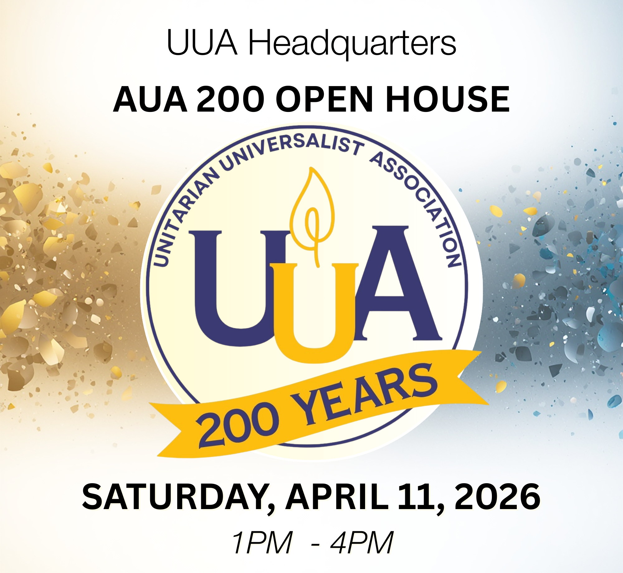 American Unitarian Association logo and flyer for the 200 years open house with blue and gold accent coloring, information included in text below.