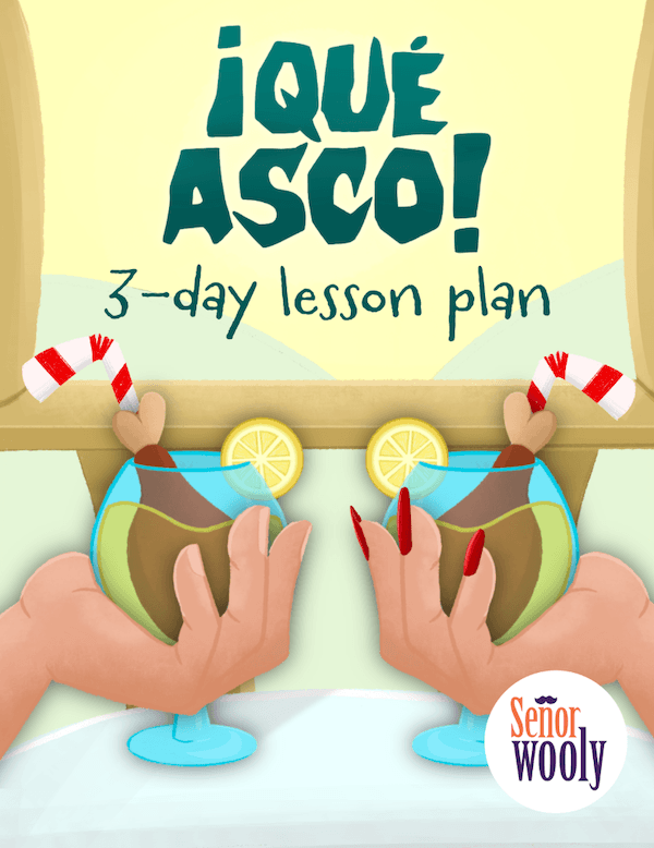 3-day &iexcl;Qu&eacute; asco! Se&ntilde;or Wooly lesson plan