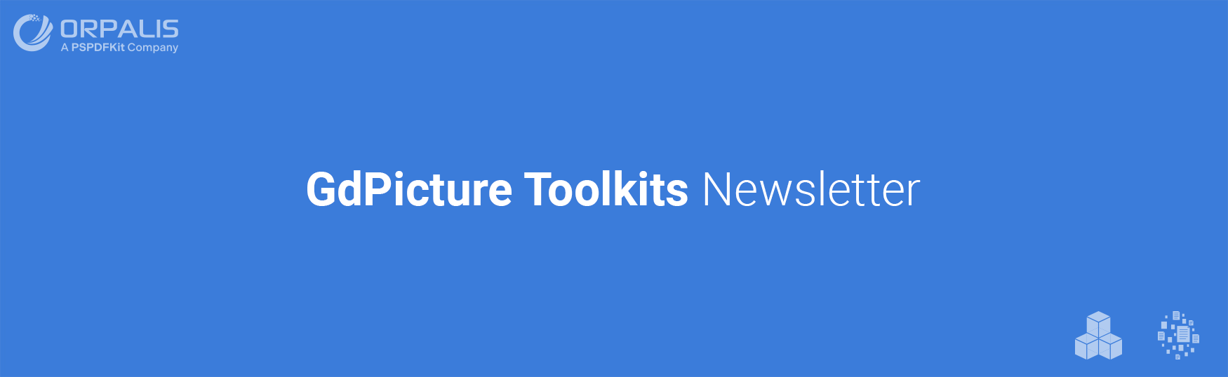 GdPicture Toolkits Newsletter