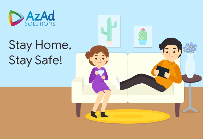 Stay Home, Stay Safe!